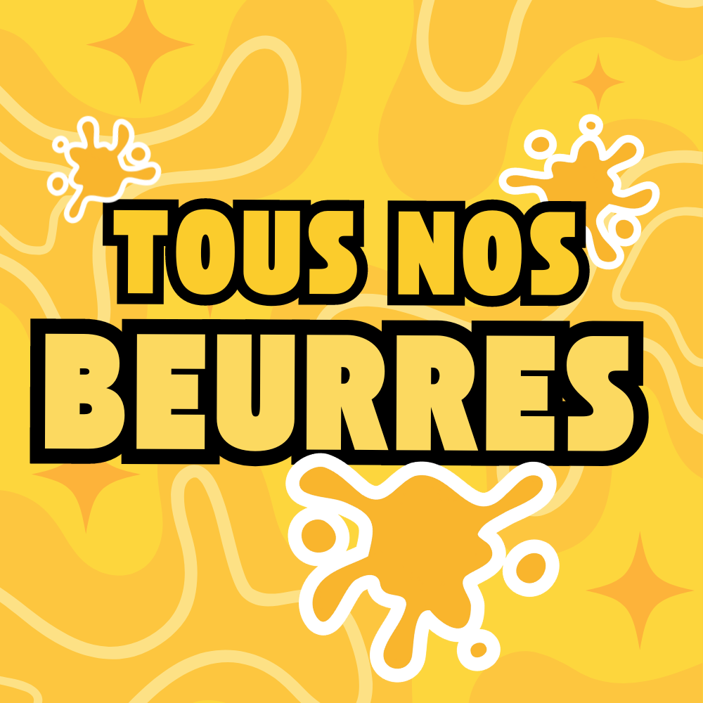 Tous nos beurres